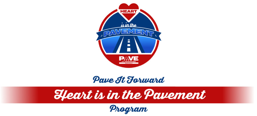 Pave It Forward Heart is in the Pavement Program